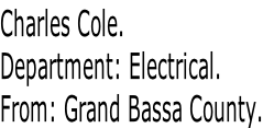 Charles Cole. Department: Electrical. From: Grand Bassa County.